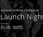 Launch Night: Adelaide AI Event